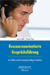 Ressourcenorientierte Gesprächsführung am Telefon und bei niedrigschwelligen Kontakten