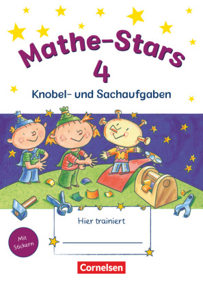 Mathe-Stars - Knobel- und Sachaufgaben - 4. Schuljahr 