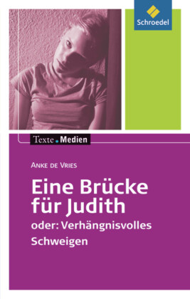 Eine Brücke für Judith, Textausgabe mit Materialien 