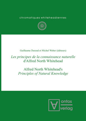 Les principes de la connaissance naturelle d Alfred North Whitehead. Alfred North Whitehead's Principles of Natural Know 