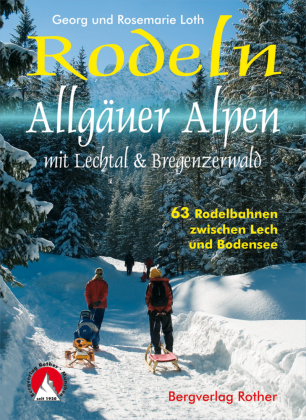 Rodeln Allgäuer Alpen mit Lechtal & Bregenzerwald 