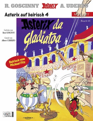 Asterix Mundart - Asterix da Gladiatoa 