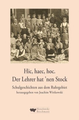 Hic, haec, hoc, Der Lehrer hat 'nen Stock 