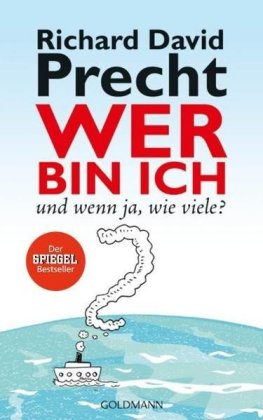 Wer bin ich und wenn ja, wie viele? 