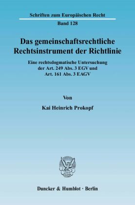 Das gemeinschaftsrechtliche Rechtsinstrument der Richtlinie 