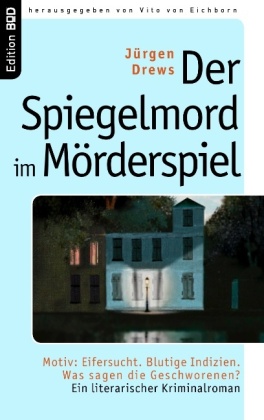 Der Spiegelmord im Mörderspiel 