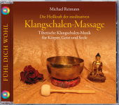 Die Heilkraft der meditativen Klangschalen-Massage, 1 Audio-CD