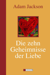 Die zehn Geheimnisse der Liebe