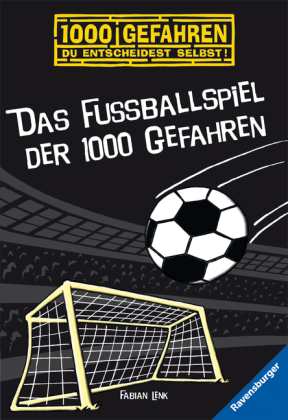Das Fussballspiel Der 1000 Gefahren Fabian Lenk Bucher Romane Erzahlungen Borromedien De