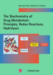 The Biochemistry of Drug Metabolism: Principles, Redox Reactions, Hydrolyses