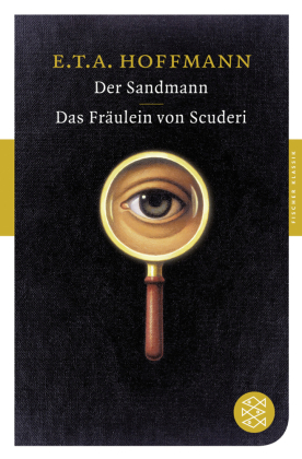 Der Sandmann|Das Fräulein von Scuderi 