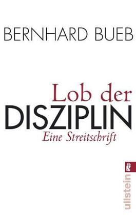 Lob der Disziplin 