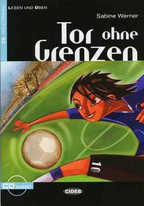 Tor ohne Grenzen, m. Audio-CD