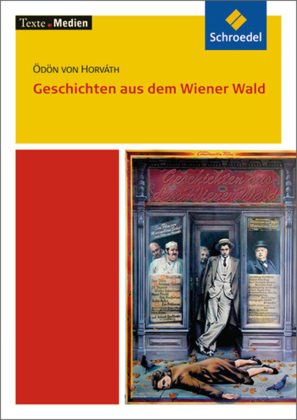 Geschichten aus dem Wiener Wald, Textausgabe mit Materialien 