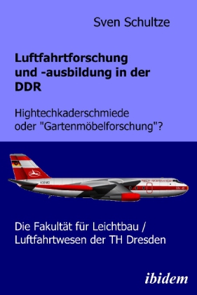Luftfahrtforschung und -ausbildung in der DDR 
