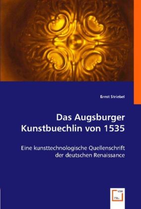 Das Augsburger Kunstbuechlin von 1535 