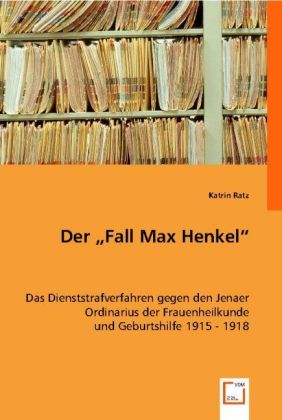 Der "Fall Max Henkel" 