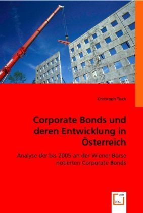 Corporate Bonds und deren Entwicklung in Österreich 