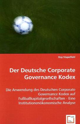 Der Deutsche Corporate Governance Kodex 