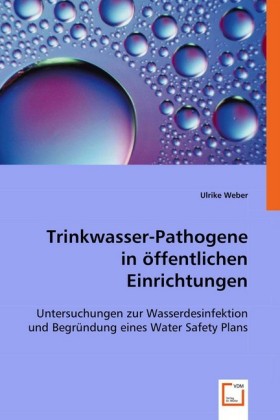 Trinkwasser-Pathogene in öffentlichen Einrichtungen 
