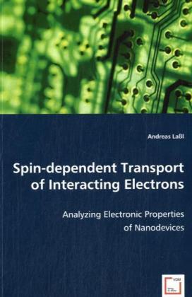Spin-dependent Transport of Interacting Electrons 
