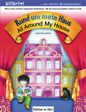 Rund um mein Haus, Deutsch-Englisch;All Around My House