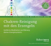 Chakren-Reinigung mit den Erzengeln, 1 Audio-CD, 1 Audio-CD