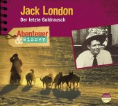 Abenteuer & Wissen: Jack London, Audio-CD