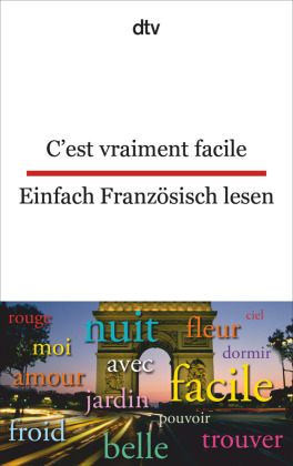 C'est vraiment facile Einfach Französisch lesen. Einfach Französisch lesen 