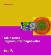 Mein Beruf Tagesmutter /Tagesvater Cover