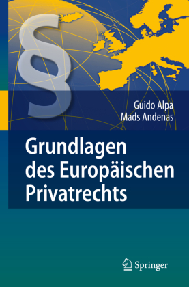 Grundlagen des Europäischen Privatrechts 