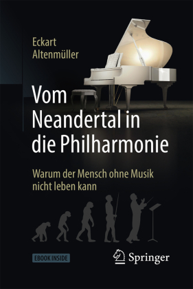 Vom Neandertal in die Philharmonie, m. 1 Buch, m. 1 E-Book