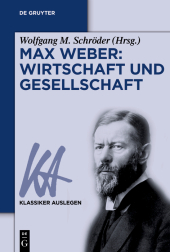 Max Weber, Wirtschaft und Gesellschaft