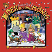 Der kleine König - Die Weihnachtsgeschichte, 1 Audio-CD