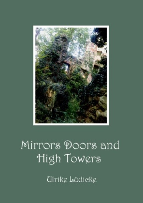 Mirrors Doors and High Towers 