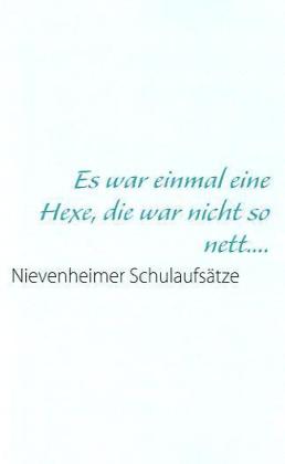 Es war einmal eine Hexe, die war nicht so nett.... 