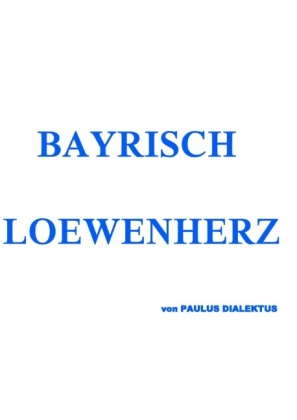 Bayrisch Loewenherz 