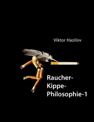 Raucher-Kippe-Philosophie 1 