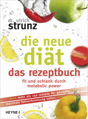 Die neue Diät, das Rezeptbuch