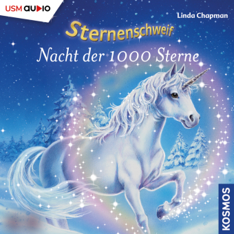Sternenschweif (Folge 7) - Nacht der 1000 Sterne (Audio CD), 1 Audio-CD