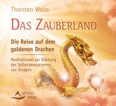 Das Zauberland, Die Reise auf dem goldenen Drachen, Audio-CD, Audio-CD
