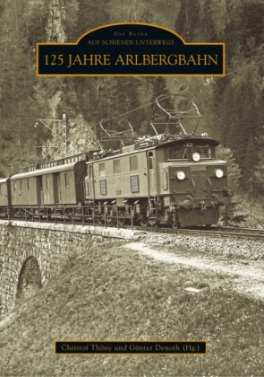 125 Jahre Arlbergbahn 