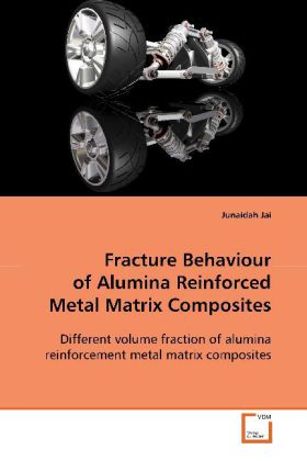 Fracture Behaviour of Alumina Reinforced Metal  Matrix Composites 