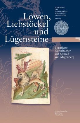 Löwen, Liebstöckl und Lügensteine 