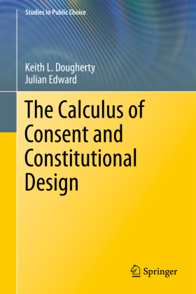 The Calculus of Consent and Constitutional Design 