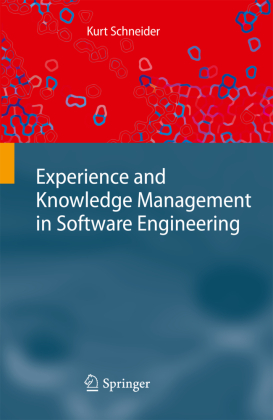 Experience and Knowledge Management in Software Engineerig 