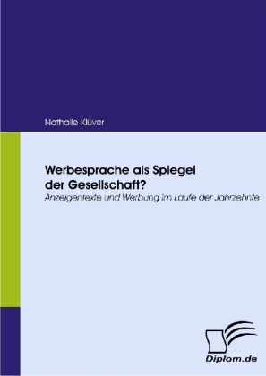 Werbesprache als Spiegel der Gesellschaft? 