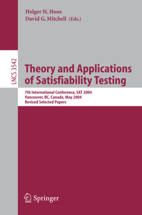 Theory and Applications of Satisfiability Testing 