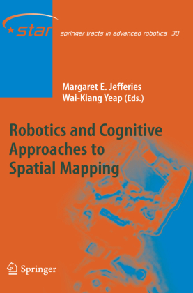 Robotics and Cognitive Approaches to Spatial Mapping 