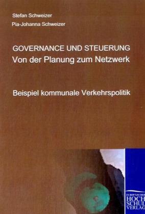 Governance und Steuerung - Von der Planung zum Netzwerk 